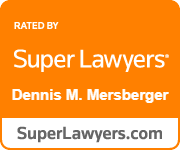 Rated by Super Lawyers, Dennis M. Mersberger
